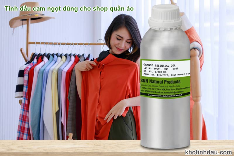 Top 5 tinh dầu cho shop quần áo được yêu thích tinh dầu cam dùng cho shop quần áo