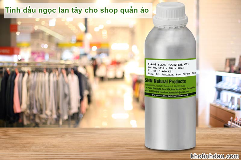 Top 5 tinh dầu cho shop quần áo được yêu thích tinh dầu ngọc lan tây dùng cho shop quần áo