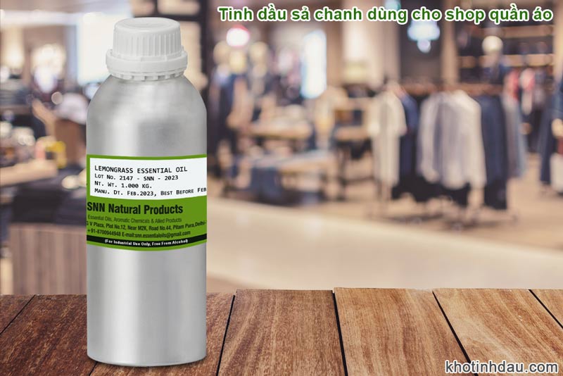 Top 5 tinh dầu cho shop quần áo được yêu thích tinh dầu sả chanh shop quần áo